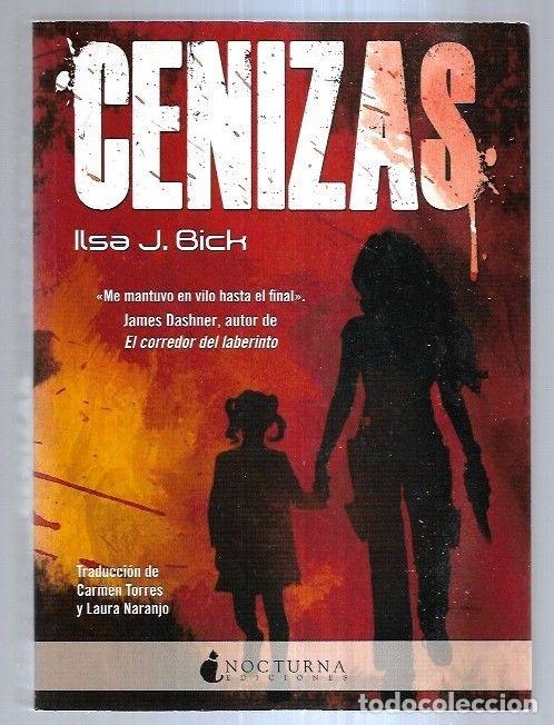 Libros: CENIZAS - BICK, ILSA J. - Foto 1