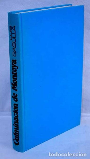 Libros: Culminaci&oacute;n de Montoya.- Gasulla, Luis - Foto 1