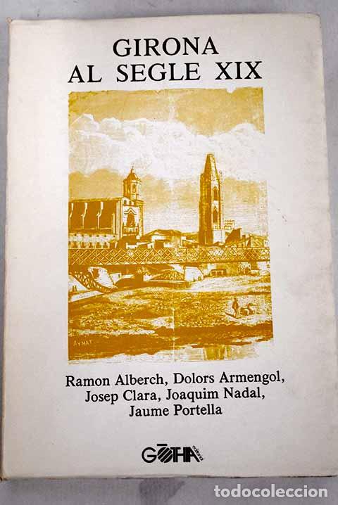 Libros: Girona al segle XIX: - Foto 1