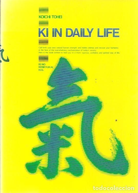 Libros: KI IN DAILY LIFE KOICHI TOHEI - Foto 1