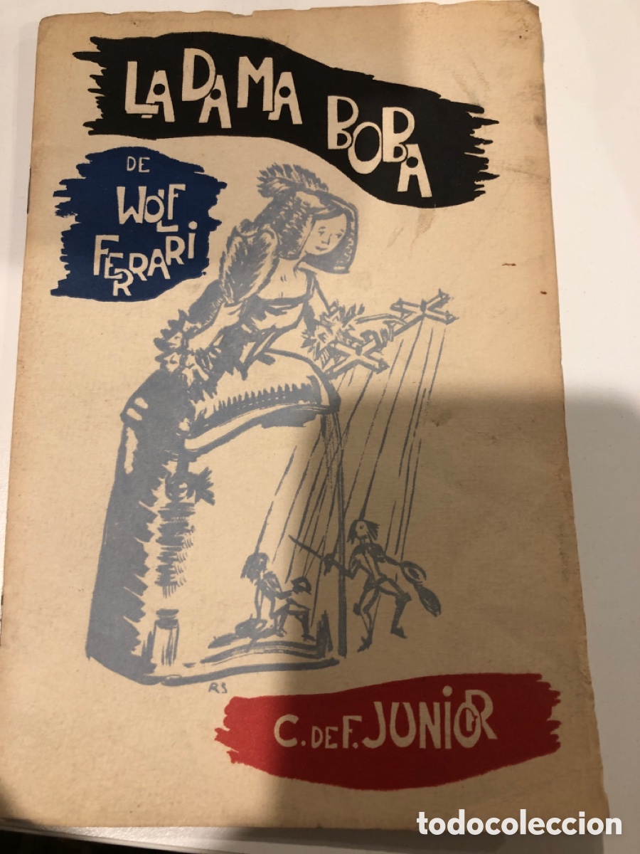 Libros: La dama boba de wolf ferrari. - Foto 1