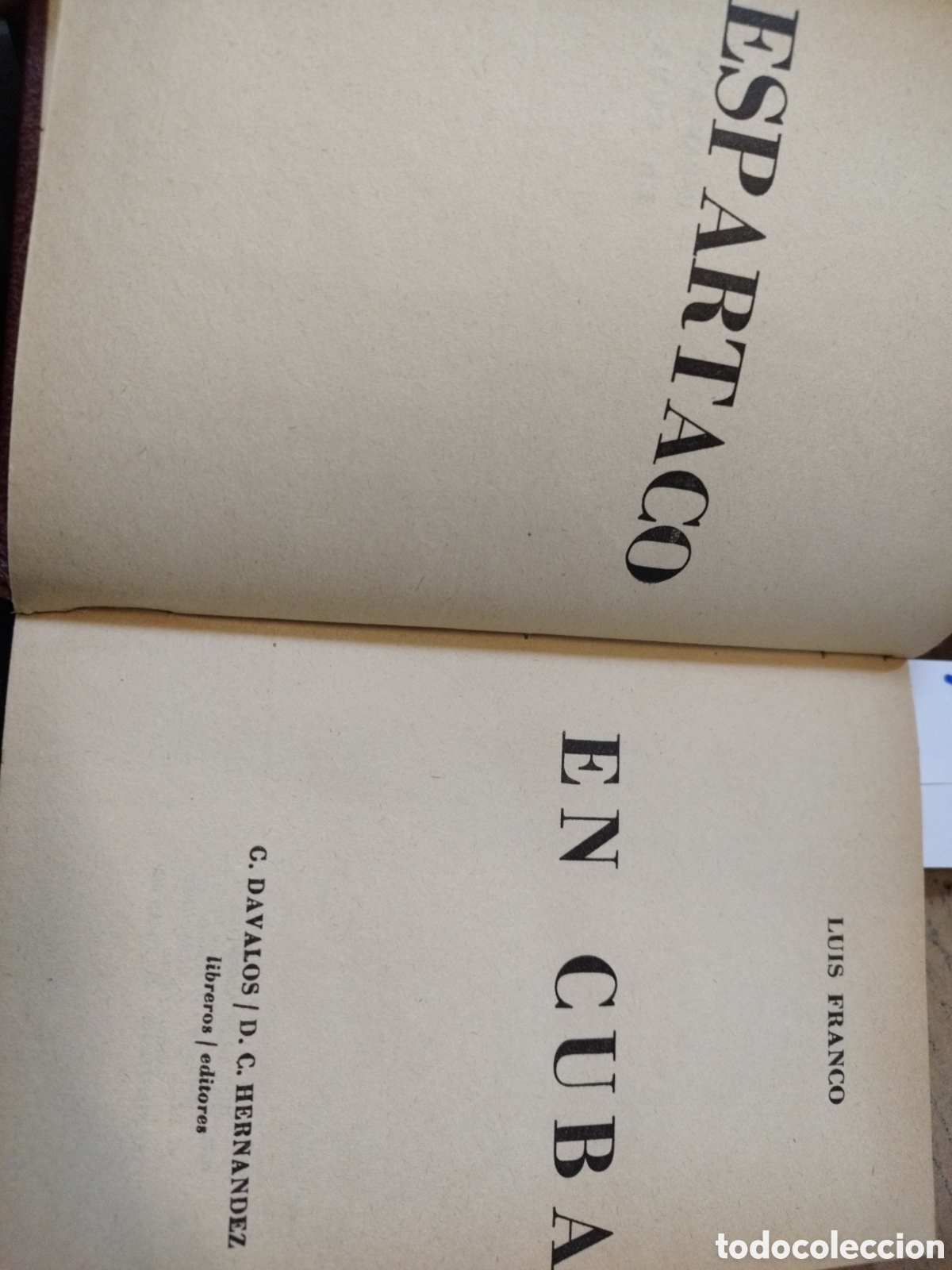 Libros: ESPARTACO EN CUBA - FRANCO,Luis - Foto 3