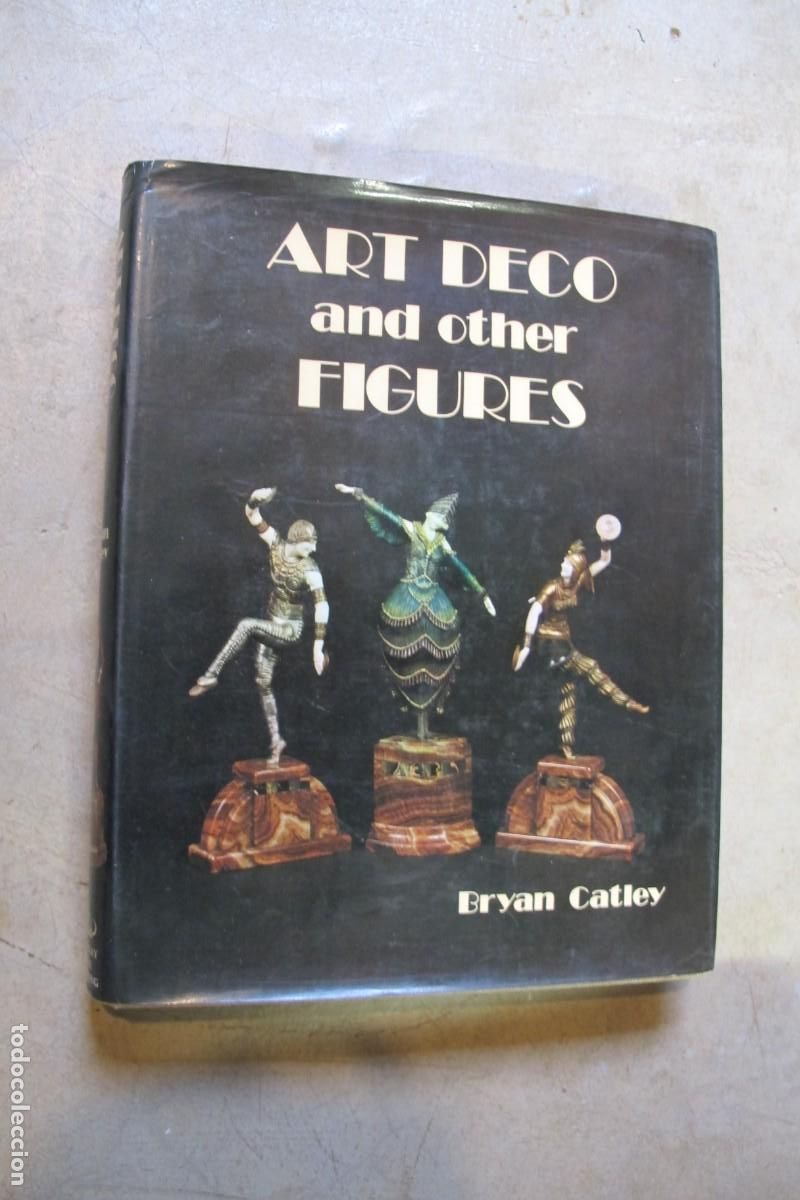 Libros: ART DECO AND OTHER FIGURES. BRYAN CATLEY - Foto 1