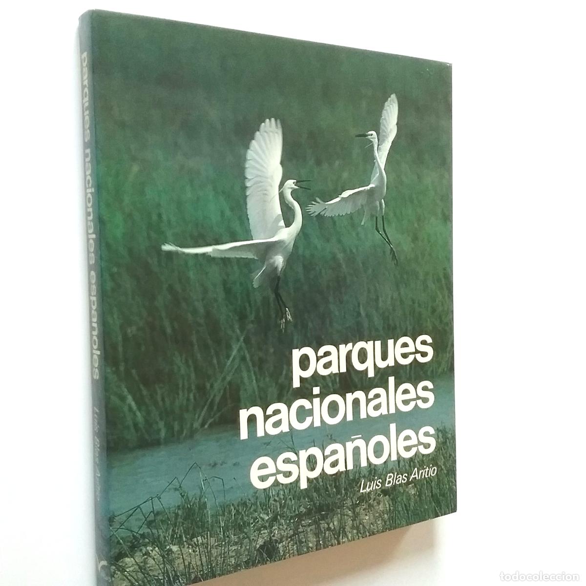Libros: Luis Blas Aritio - Parques nacionales espa&ntilde;oles - Foto 1
