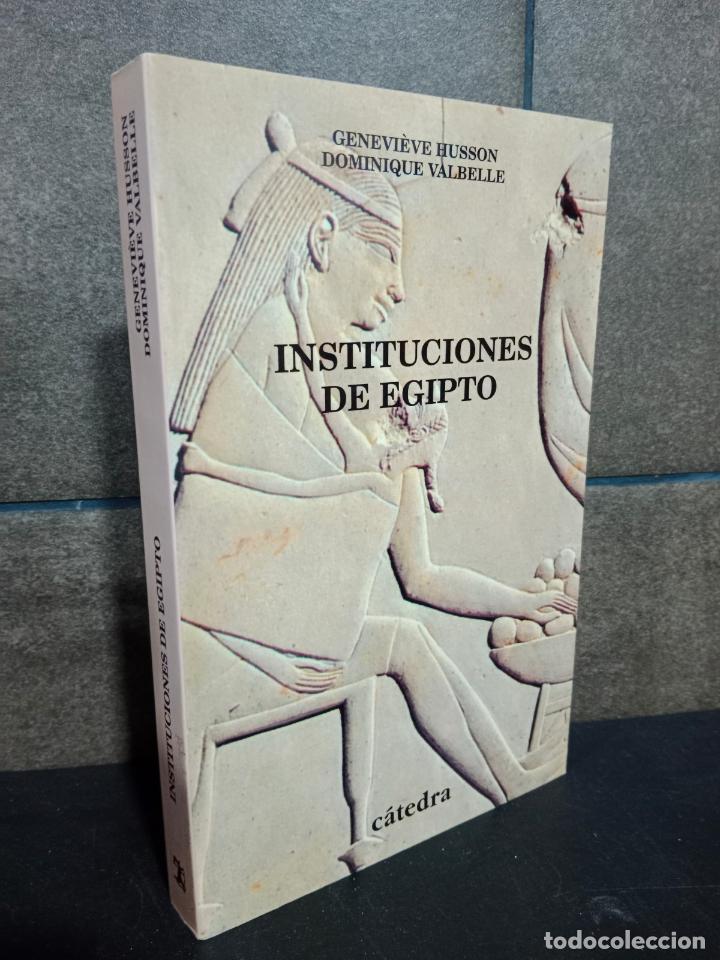 B&uuml;cher: Instituciones de Egipto: De los primeros faraones a los emperadores romanos. Genevi&eacute;ve Husson, Domin