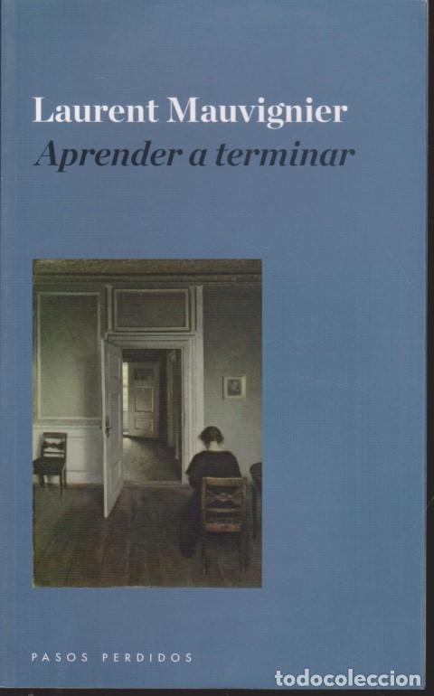 Libros: APRENDER A TERMINAR - LAURENT MAUVIGNIER - Foto 1