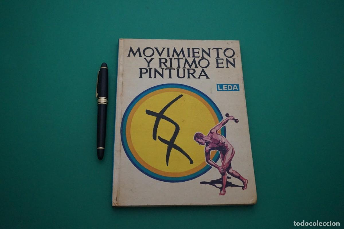 books: AMF-24D/ LA SENSACION DINAMICA, VITAL Y EMOTIVA EN LA OBRA DE ARTE - MOVIMIENTO Y RITMO EN PINTURA