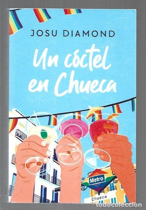Libros: COCTEL EN CHUECA - UN - DIAMOND, JOSU - Foto 1