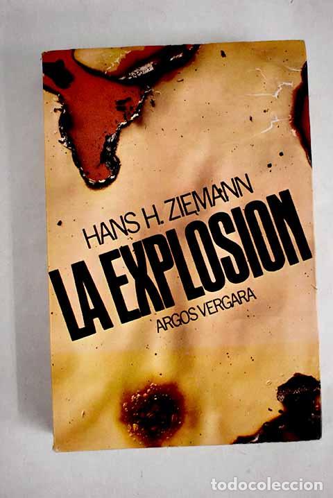 Libros: La explosi&oacute;n.- Ziemann, Hans Heinrich - Foto 1