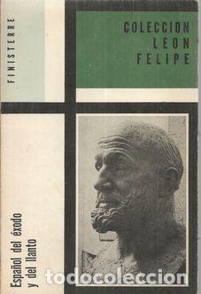 Libros: ESPA&Ntilde;OL DEL &Eacute;XODO Y DEL LLANTO - FELIPE, LEON - Foto 1