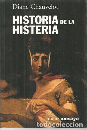 Libros: HISTORIA DE LA HISTERIA - CHAUVELOT, DIANE - Foto 2