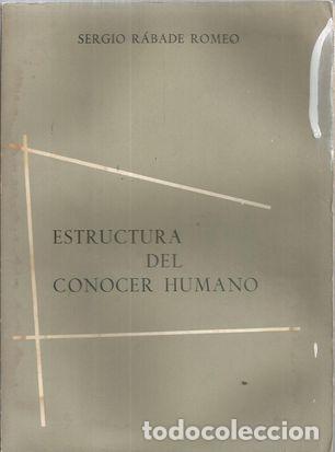 Libros: ESTRUCTURA DEL CONOCER HUMANO - R&Aacute;BADE ROMERO, SERGIO - Foto 2