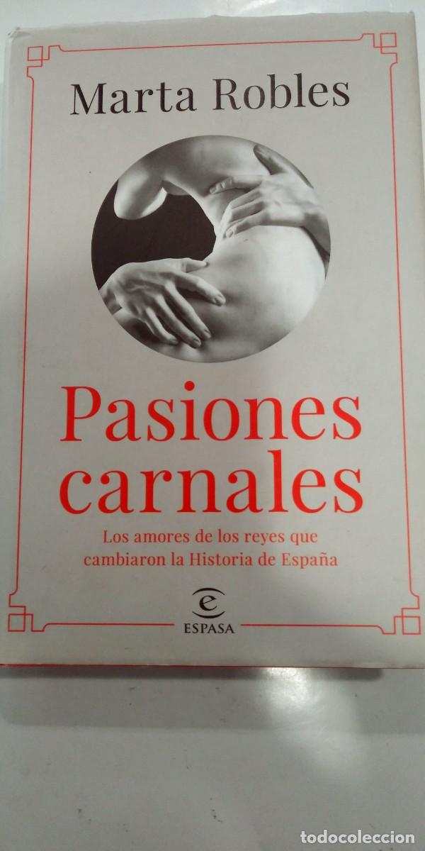 Libros: Pasiones carnales Marta Robles - Foto 1