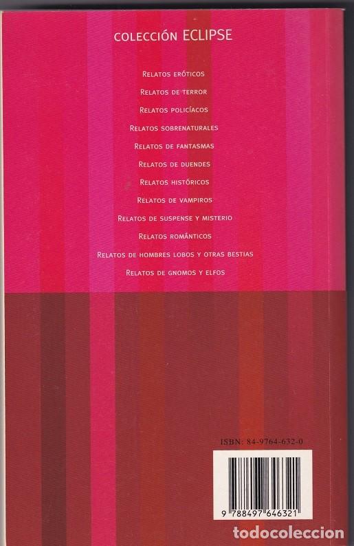 Libros: Relatos rom&aacute;nticos / Oscar Wilde - Boccaccio - B&eacute;cquer - Maupassant y otros / Colecci&oacute;n Eclipse - Foto 2