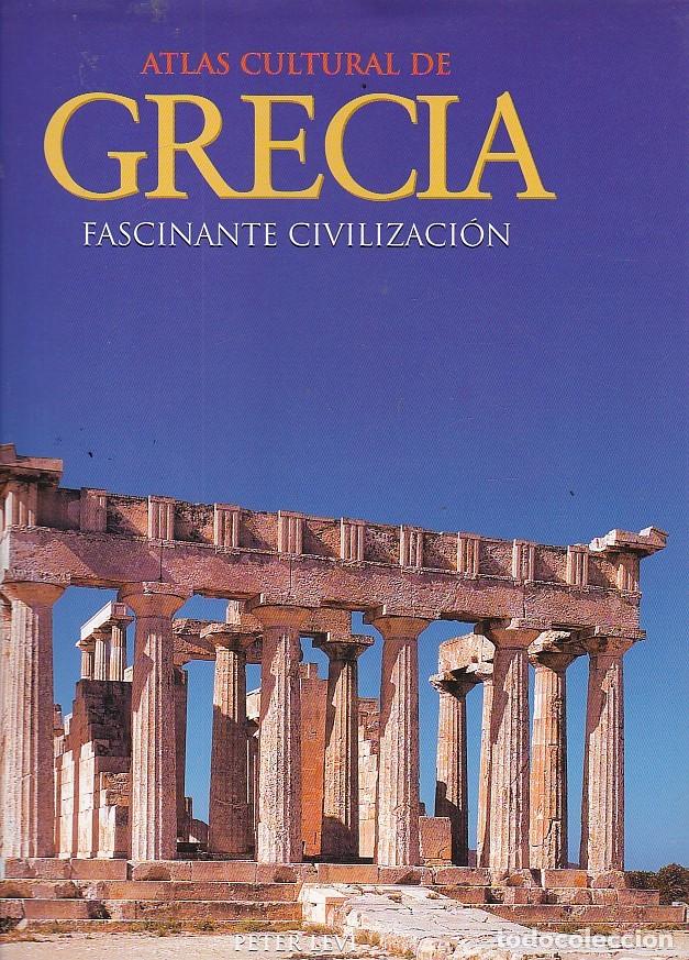 Livros em segunda m&atilde;o: Atlas cultural de Grecia, faclnante civilizaci&oacute;n - LEVI , Peter