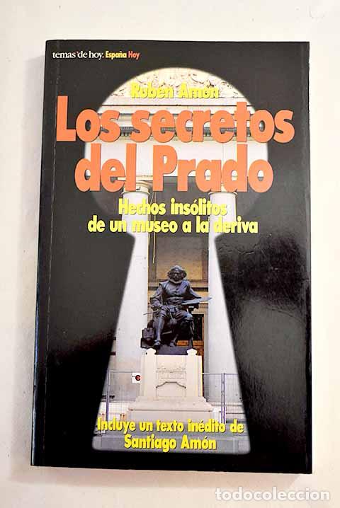 Libros: Los secretos del Prado.- Am&oacute;n, Rub&eacute;n - Foto 1