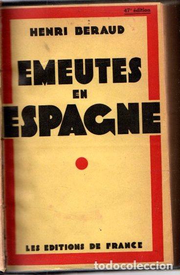 Libros: Emeutes en Espagne - Beraud, Henri - Foto 1