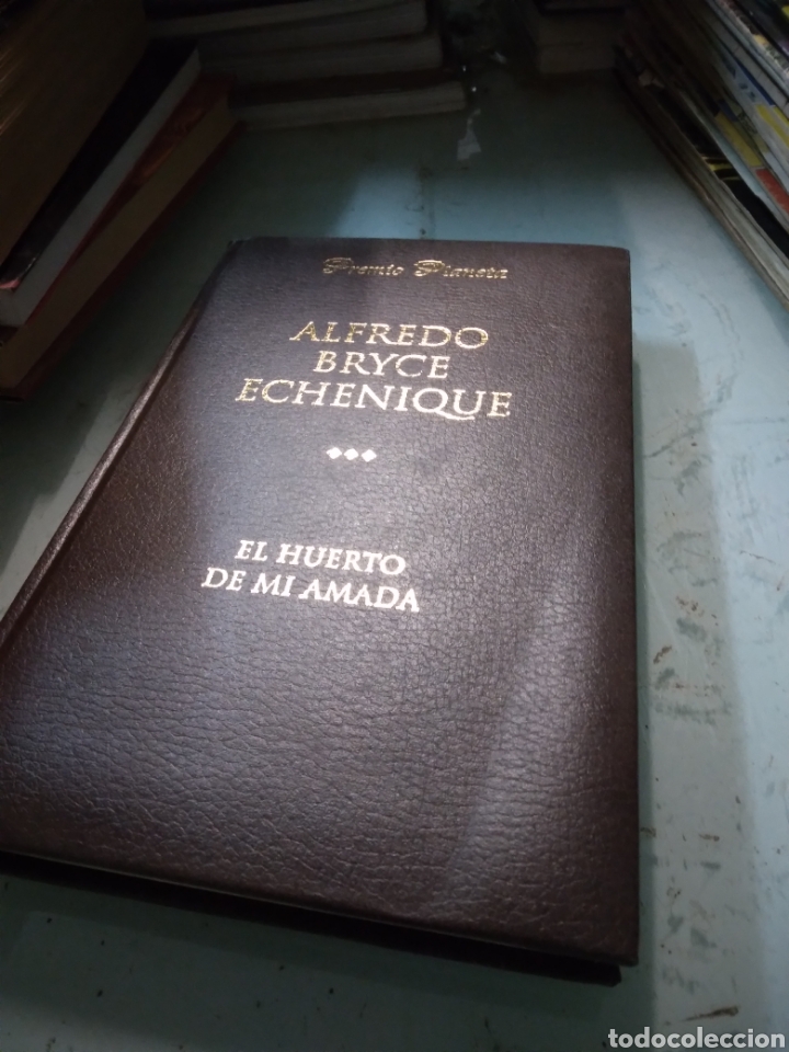 Libros: Alfredo Bryce Echenique, El huerto de mi amada,Planeta - Foto 1