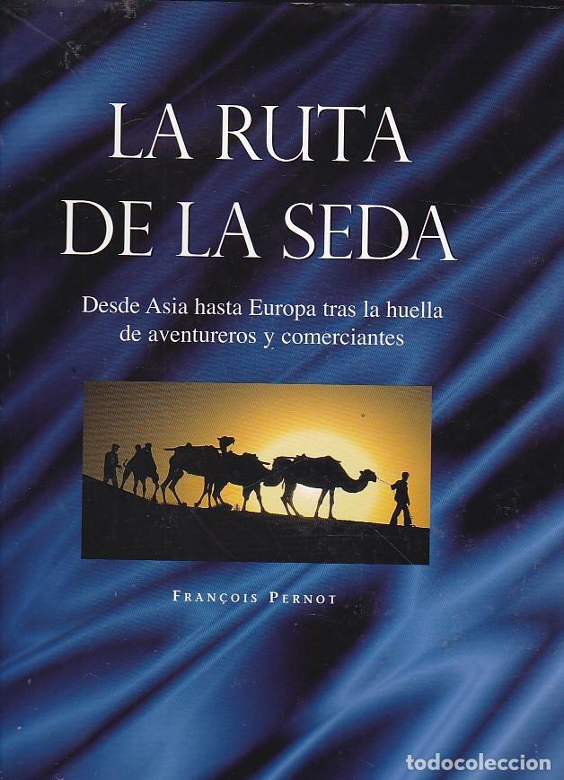 Libros: La ruta de la seda - PERNOT , Fran&ccedil;ois - Foto 1