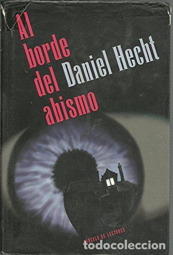Libros: Al Borde Del Abismo - Daniel Hecht - Foto 1