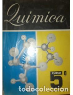 Libros: QU&Iacute;MICA 5&ordm; curso - No consta - Foto 1