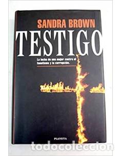 Libros: TESTIGO 1&ordf; Edici&oacute;n - Brown,Sandra - Foto 1