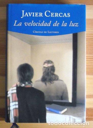 Libros: LA VELOCIDAD DE LA LUZ - Cerc&aacute;s,Javier - Foto 1