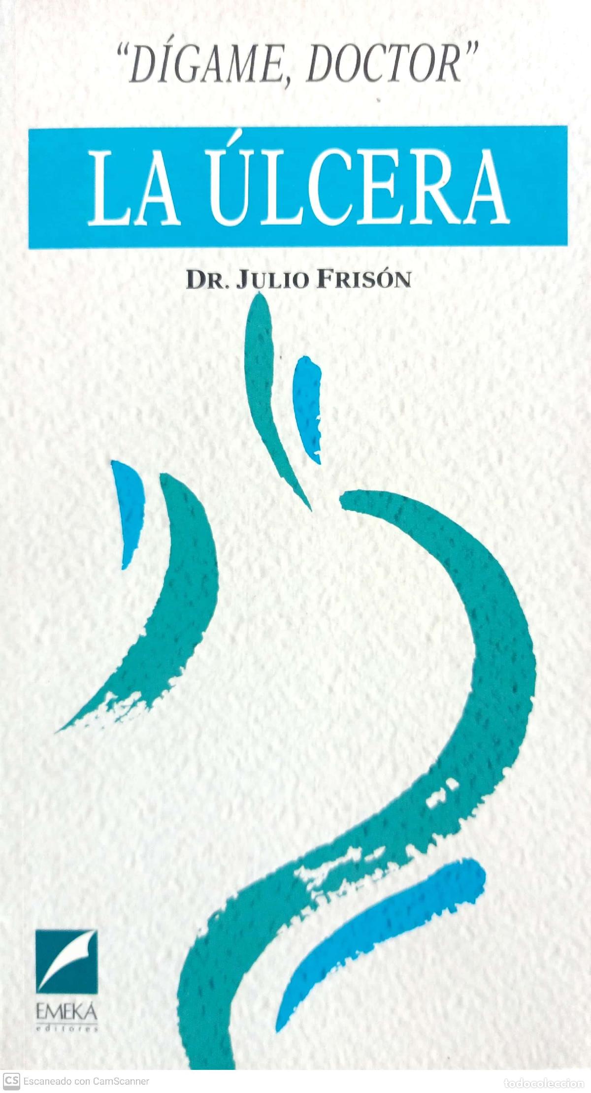 Libros: La &uacute;lcera - Fris&oacute;n, Julio - Foto 1