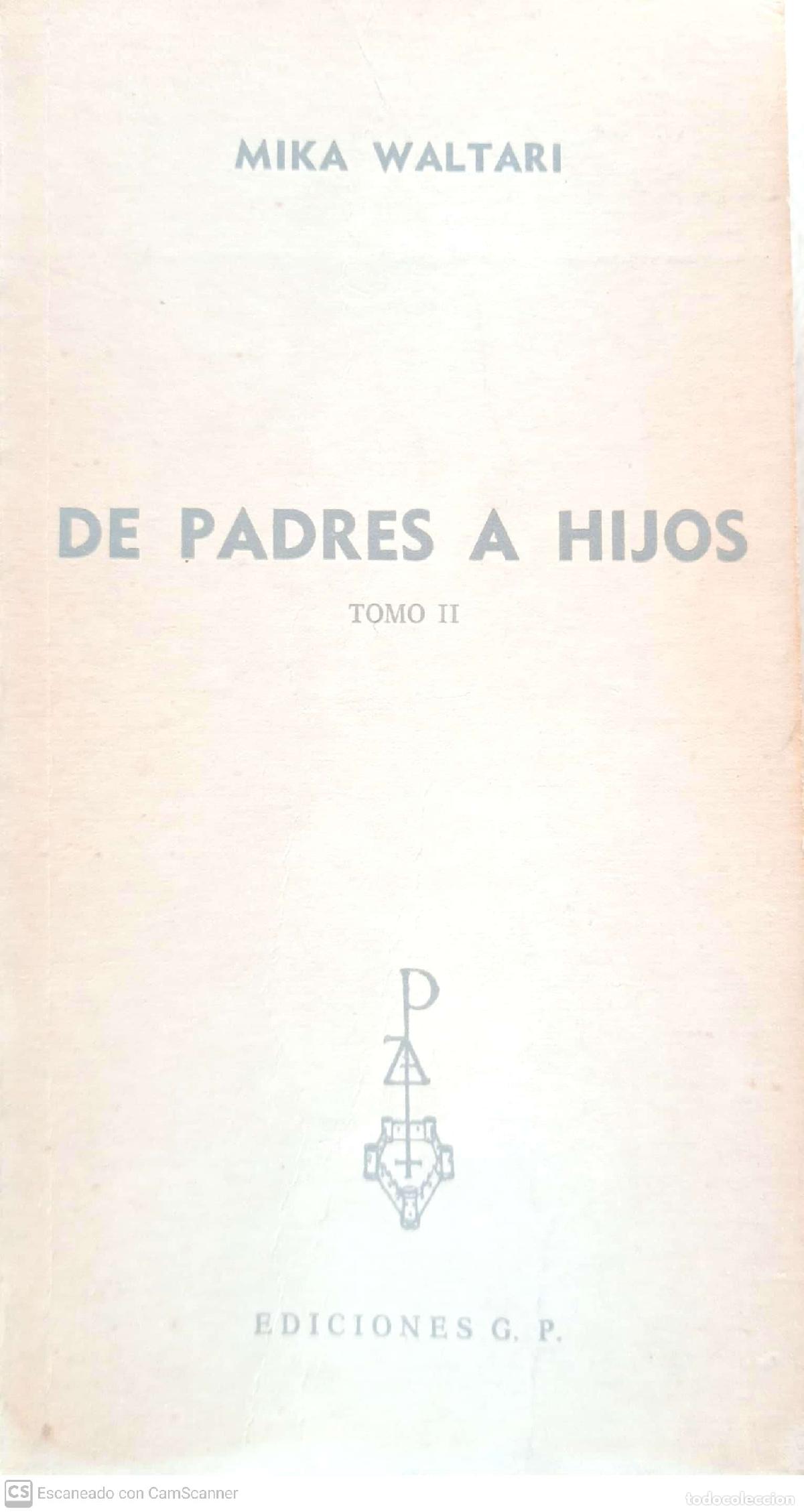 Libros: De padres a hijos. TomoII - Mika Waltari - Foto 1