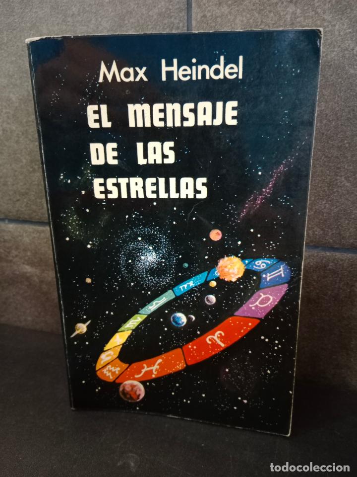 Libros: El Mensaje de las Estrellas. Max Heindel. - Foto 1