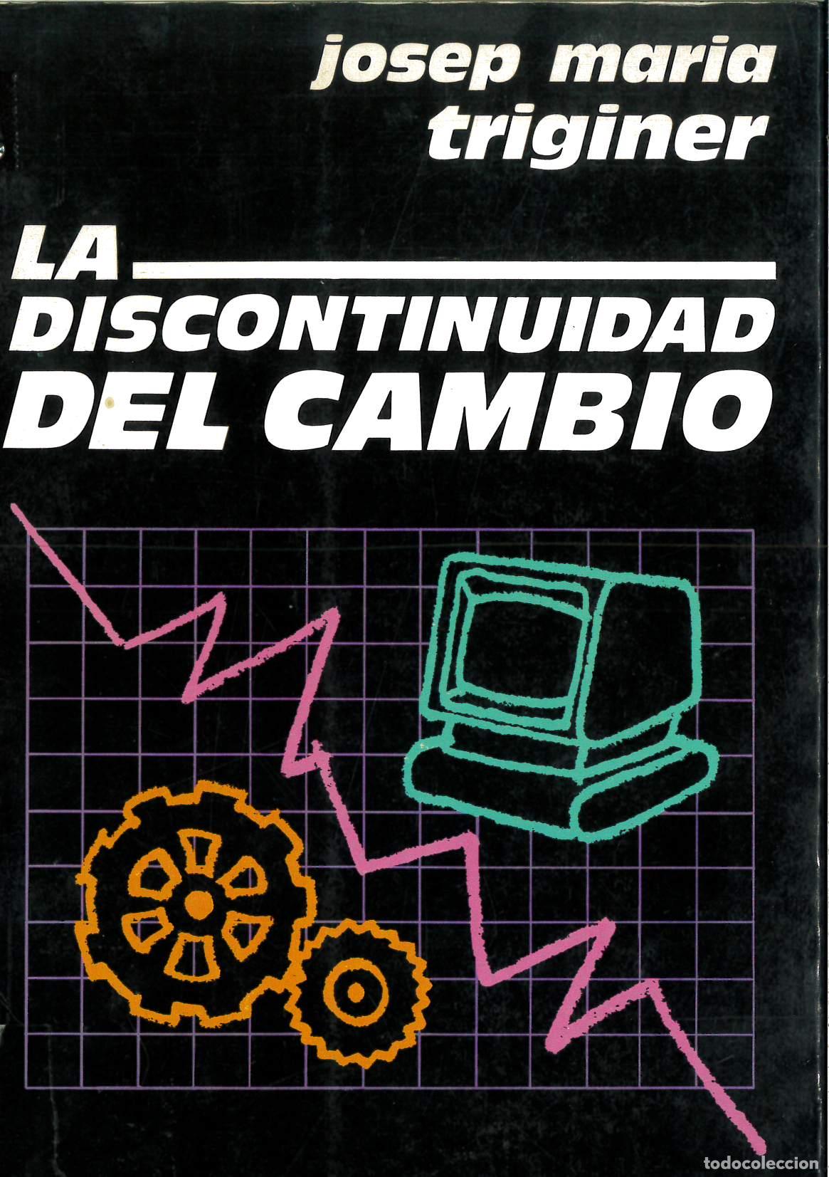 Libros: La discontinuidad del cambio - Triginer, Josep Maria - Foto 1