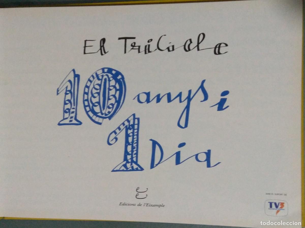 Libros: EL TRICICLE 10 ANYS I UNA VIDA. Ed. De LEixample. 1989. - Foto 2