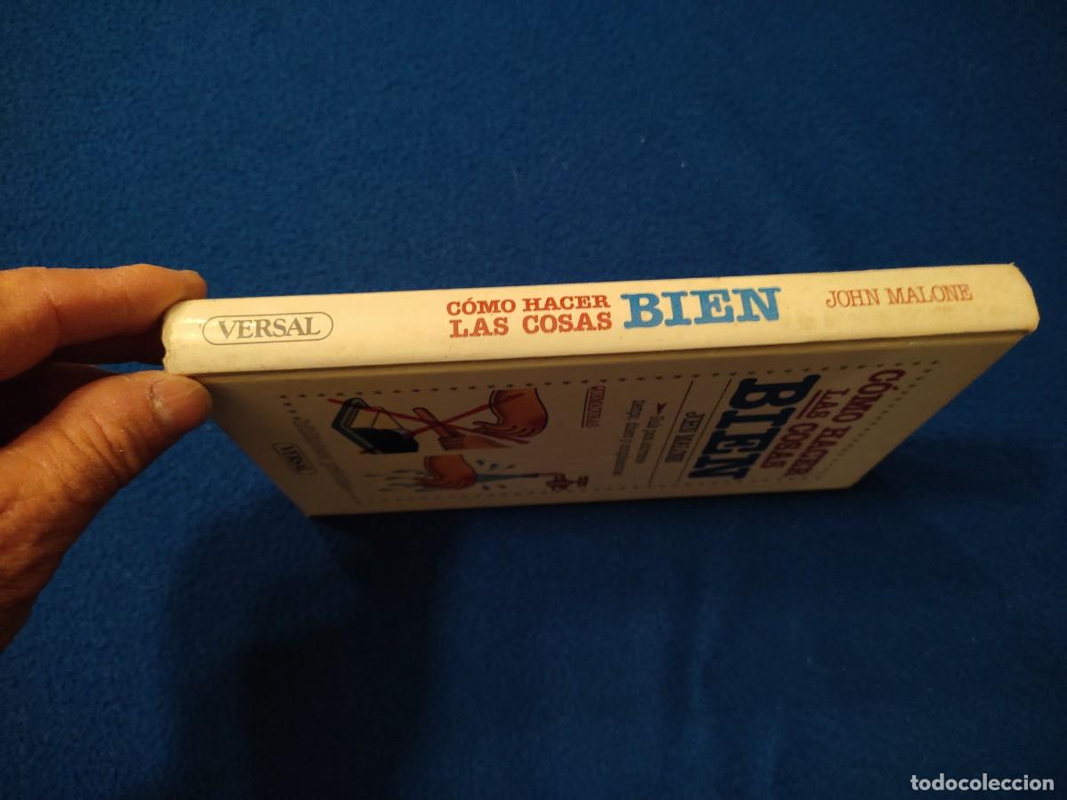 Libros: Como Hacer las Cosas BIEN John Malone Ediciones Versal 1986 - Foto 2