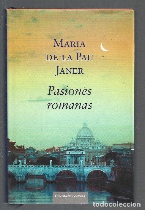 Libros: PASIONES ROMANAS - JANER, MARIA DE LA PAU - Foto 1