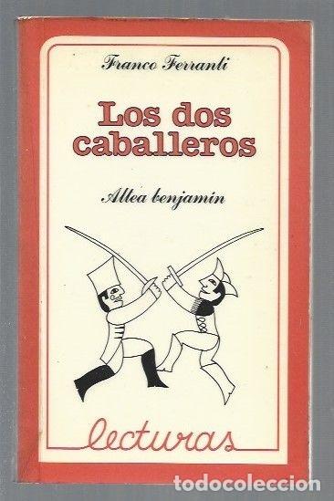 Libros: DOS CABALLEROS - LOS - FERRANTI, FRANCO - Foto 1