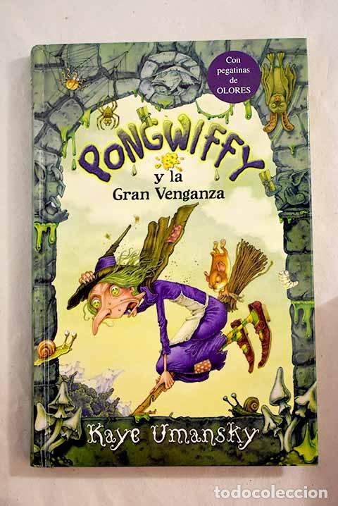 Libros: Pongwiffy y la gran venganza.- Umansky, Kaye - Foto 1