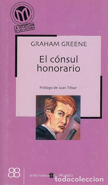 Libros: EL C&Oacute;NSUL HONORARIO - GREENE, GRAHAM - Foto 1