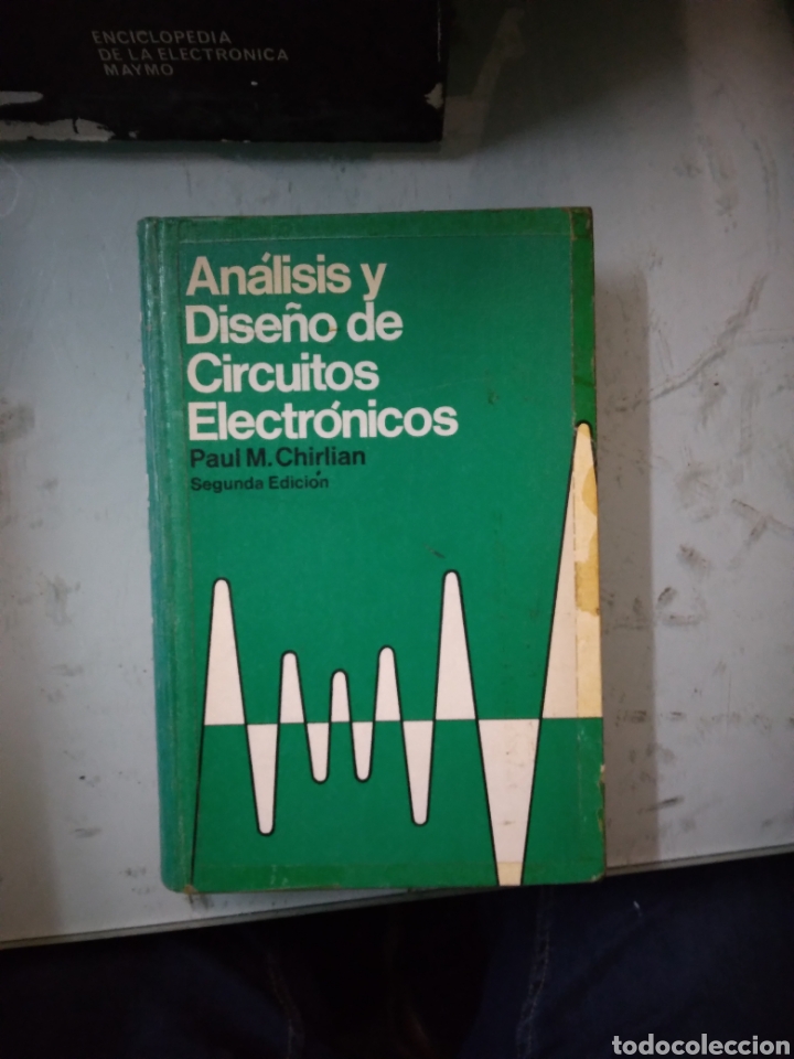 Libros: An&aacute;lisis dise&ntilde;o de circuitos electr&oacute;nicos,Paul Chirr&iacute;an, Ediciones del Castillo - Foto 1