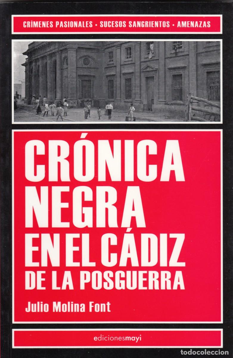 Libros: CRONICA NEGRA EN EL CADIZ DE LA POSTGUERRA - ACM - Foto 1