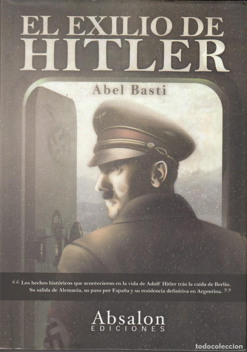 Libros: EL EXILIO DE HITLER - BASTI - ACM - Foto 1