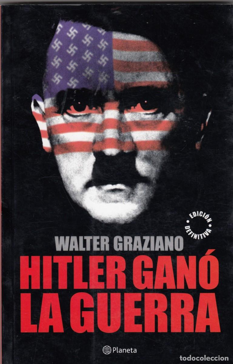 Libros: HITLER GAN&Oacute; LA GUERRA - GRAZIANO - ACM - Foto 1