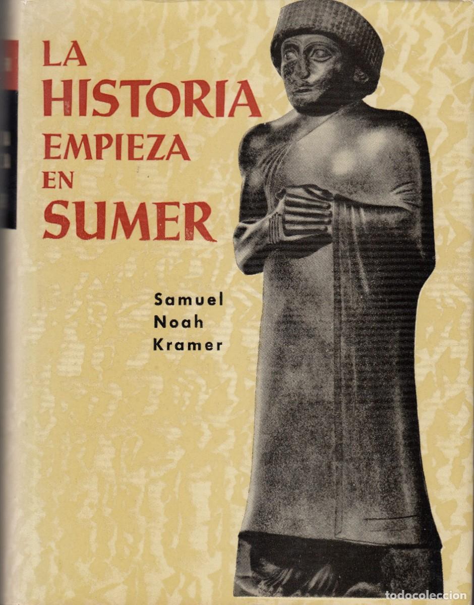 Libros: LA HISTORIA EMPIEZA EN SUMER - NOAH - ACM - Foto 1