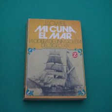 Libros: AMF-25B/ MI CUNA, EL MAR - JOAN LOWELL / EDITORIAL JUVENTUD. Lote 389056324