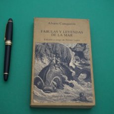 Libros: AMF-25B/ FABULAS Y LEYENDAS DE LA MAR - ALVARO CUNQUEIRO / TUSQUETS EDITORES. Lote 389056454