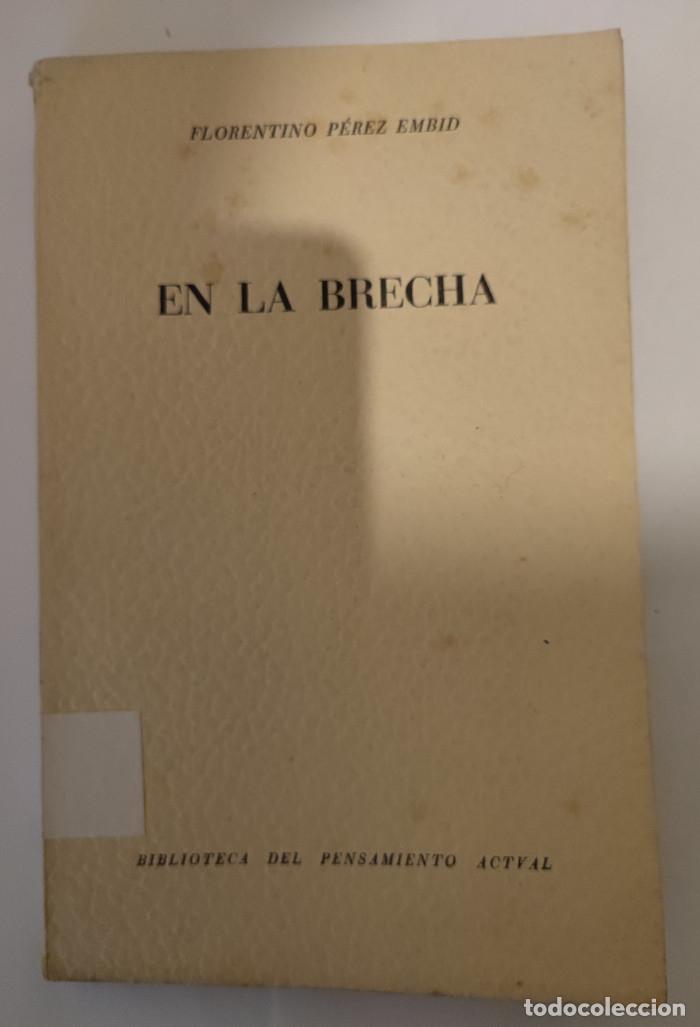 Libros: EN LA BRECHA - Florentino Perez Embid - Foto 1