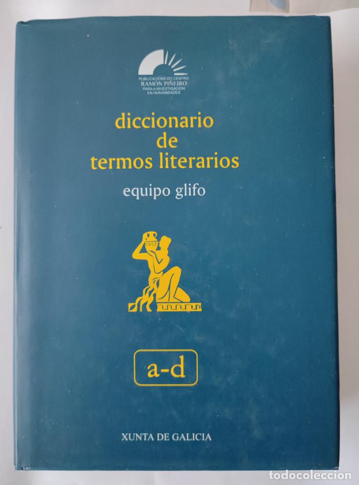 Libros: DICCIONARIO DE TERMOS LITERARIOS (TOMO A-D) - Grupo Glifo