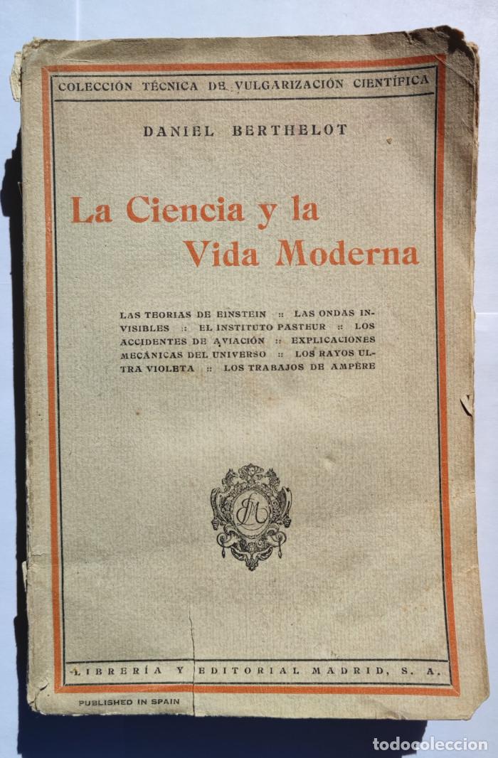 Libros: LA CIENCIA Y LA VIDA MODERNA - Daniel Berthelot - Foto 1