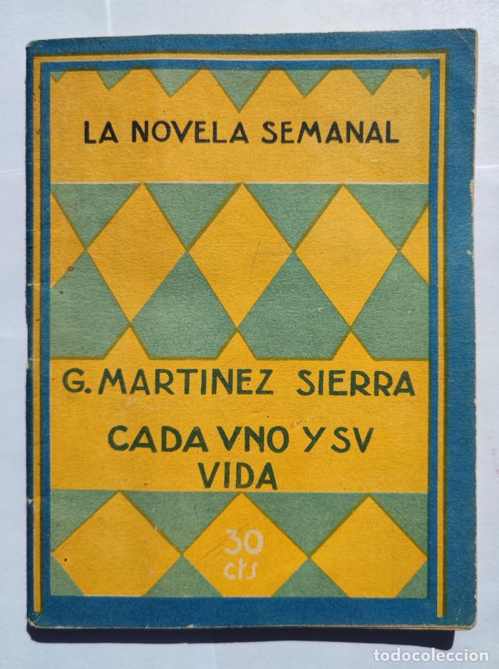 Libros: CADA UNO Y SU VIDA - Gregorio Mart&iacute;nez Sierra - Foto 1