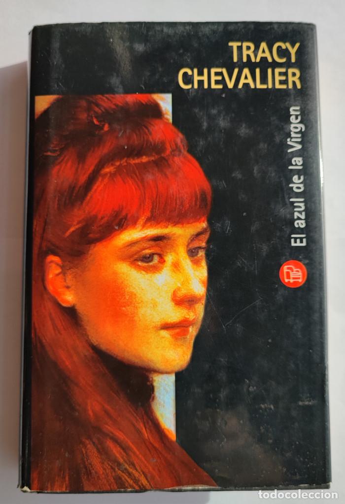 Libros: EL AZUL DE LA VIRGEN - Tracy Chevalier - Foto 1