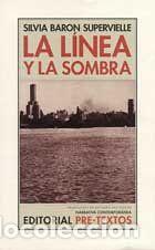 Livros em segunda m&atilde;o: LA L&Iacute;NEA Y LA SOMBRA - Silvia Bar&oacute;n Supervielle